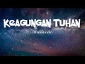 Download Lagu Lirik lagu KEAGUNGAN TUHAN - Difarina Indra (OM ADELLA) Dangdut 🎵