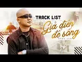 Download Lagu LK ĐOÀN LÂM - Giả Điên Để Sống | Tổng Hợp Những Bài Nhạc Đời Hay Nhất ĐOÀN LÂM
