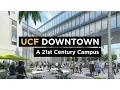 UCF Downtown A 21st Century Campus