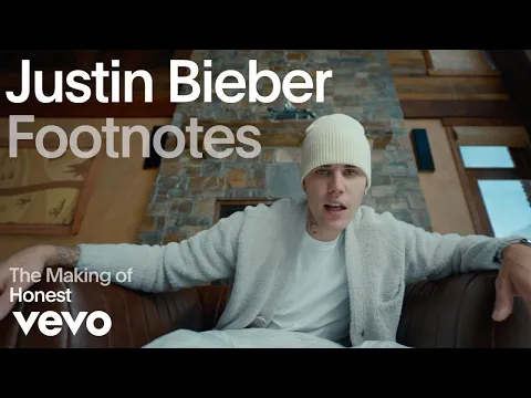 Download MP3 Justin Bieber, Don Toliver - The Making of 'Honest' (Vevo Footnotes)