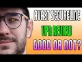 Avast Secureline VPN Review - Good or Not