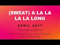 (Sweat) A La La La La Long - Line Dance (Dance & Teach in English & 中文)