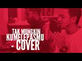 Download Lagu TAK MUNGKIN KUMELEPASMU - DYGTA (Cover) | Nino Prabowo ( Vocal ) - Efan ( Music )