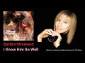 Download Lagu I Know Him So Well – Barbra Streisand
