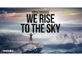 Lagu We Rise to The Sky - Nasheed By Ahmad Al Muqit