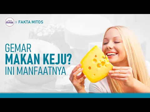 Suka Makan Keju? Ketahui Sejumlah Manfaatnya