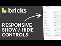Bricks Builder Tutorial Show Hide Elements Across Devices