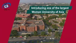 Documentary Of Lahore College For Women University One Of The Largest Women University Of Asia 
