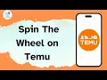 How to Spin The Wheel on Temu