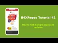 B4XPages 2 - Adding Multiple pages and navigating