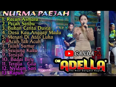 Download MP3 Nurma Paejah || Album ft Om Adella 2022