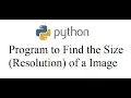 Python Program to Find the Size Resolution of a Image