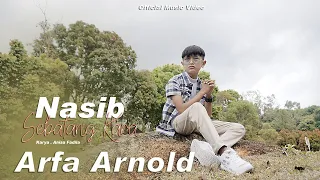 Download ARFA ARNOLD - NASIB SEBATANG KARA (OFFICIAL MUSIC VIDEO) MP3