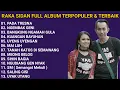 Download Lagu PADA TRESNA, NGEMBAK GENI | KUMPULAN LAGU RAKA SIDAN FULL ALBUM TERBAIK DAN TERPOPULER 2024