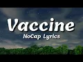 NOCAP - VACCINE LYRICS