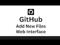 Add files to GitHub using web interface Upload projects on GitHub