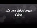 Download Lagu No One Else Comes Close - Joe (Lyrics)