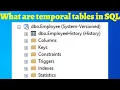 14 What are temporal tables in SQL How to work with temporal tables in SQL