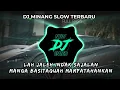 Download Lagu DJ MINANG SLOW TERBARU FULL BASS - BAKUBUA MIMPI