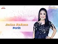 Download Lagu Anisa Rahma - Perih (Official Music Vodeo) MP3