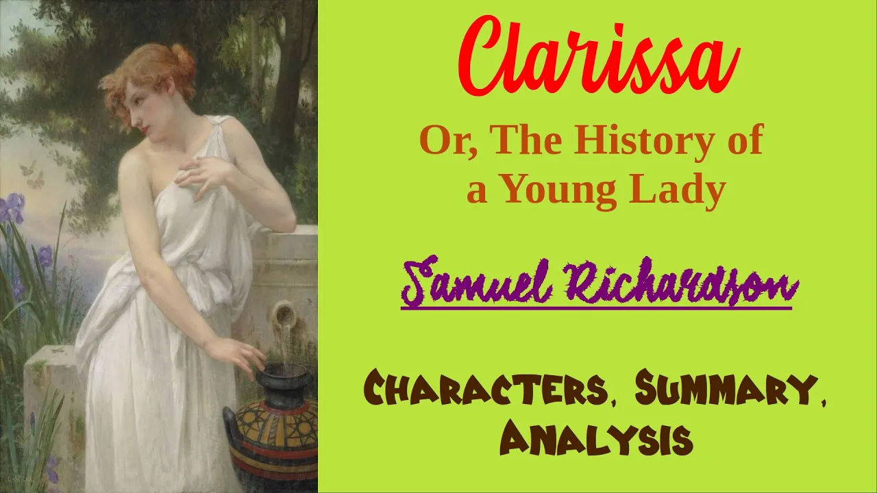 Clarissa by Samuel Richardson | Characters, Summary, Analysis