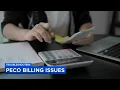 Update on bizarre PECO billing issues and how it s being handled