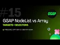 NodeList is NOT an Array Common GSAP JS Mistakes