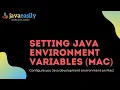Setting Up Java Environment Variables on a Mac Java for Beginners
