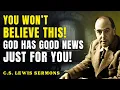 God Will Not Allow You To Skip This Destiny Moment — At Any Cost | C.S Lewis Sermons