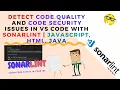 Detect Code Quality and Code Security issues in VS Code with SonarLint Javascript HTML Java