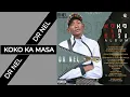 Download Lagu Koko Ka Masa - Dr Nel Feat Dj Call Me \u0026 Judy De Vocalist (Original)