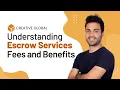 Understanding Escrow Services Fees and Benefits