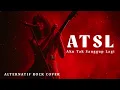 Download Lagu ST12 - ATSL (Aku Tak Sanggup Lagi) | Alternative Rock Cover