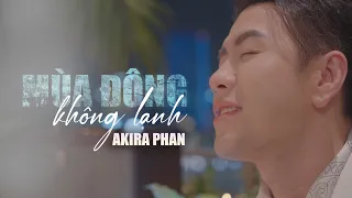 Mùa Đông Không Lạnh - Akira Phan
