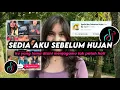 Download Lagu DJ Sedia Aku Sebelum Hujan - Idgitaf Remix Viral TikTok Terbaru 2025 Full Bass