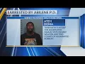 UPDATE Abilene man accused of violent crime spree identified