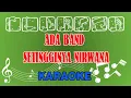Lagu Ada Band Setingginya Nirwana Karaoke