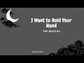 Download Lagu I Want to Hold Your Hand  (Lirik dan Terjemahan)| The Beatles #musicaddicts