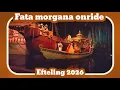 Lagu Fata morgana onride [Efteling 2026]