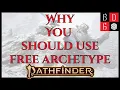 Why YOU should use Free Archetype
