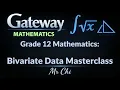 Grade 12 Mathematics Bivariate Data Masterclass