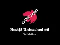 NestJS Unleashed - Validation