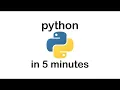 Basics of python in 5 Minutes Python Tutorial - 1