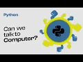 How to Communicate to a COMPUTER Python O level