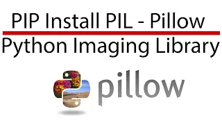 PIP Install PIL - PIP Install Pillow