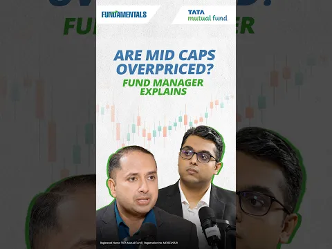 Mid Cap Fund Valuations Explained by Satish Mishra | Tata Mutual Fund