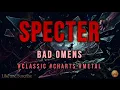 Bad Omens - Specter (10 HOURS PERFECT LOOP) Alternative Metal
