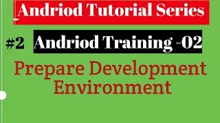 Android tutorial 2018 02 Prepare development720P