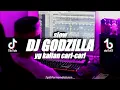 Download Lagu DJ GODZILLA YG KALIAN CARI | VIRAL TIK TOK 🎶REMIX FULLBASS 2022 🔊BY FERNANDO BASS