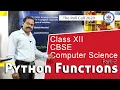 Class XII Computer Science Python Functions Part - 2 CBSE